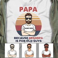 Personalized Dad Grandpa Not Old T Shirt AP226 95O36 thumb 1