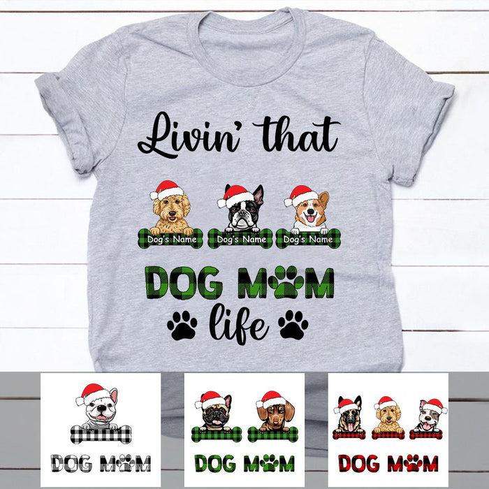 Personalized Livin That Dog Mom Life Christmas T Shirt NB94 30O58 1