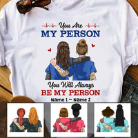 Personalized Friends Nurse You Are My Person T Shirt FB51 81O47 thumb 1
