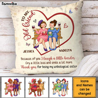 Personalized Gift For Friends Because Of You Pillow 30672 thumb 1