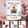 Personalized Someone Means So Much Long Distance Mug AP12 73O53 1