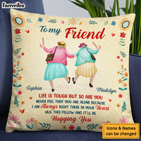 Personalized Gift For Friend Right There In Your Heart Pillow 30435 thumb 1