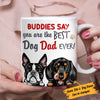 Personalized Best Dog Mom Dad Ever Mug DB41 95O34 1