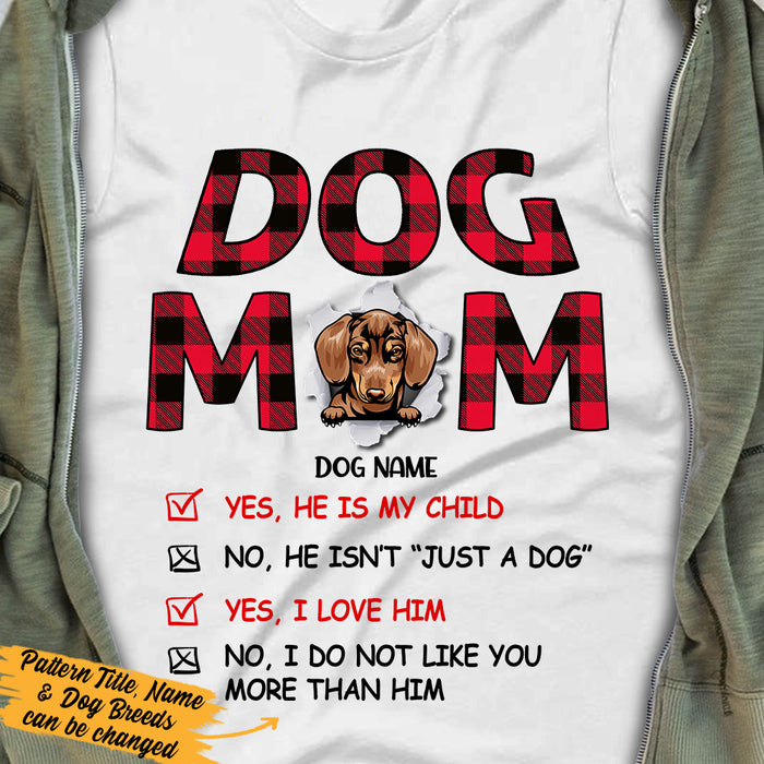 Personalized Dog Mom Yes He Is My Child T Shirt MR163 95O36 1