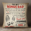Personalized To My Step Dad Pillow MR92 67O36 (Insert Included) 1