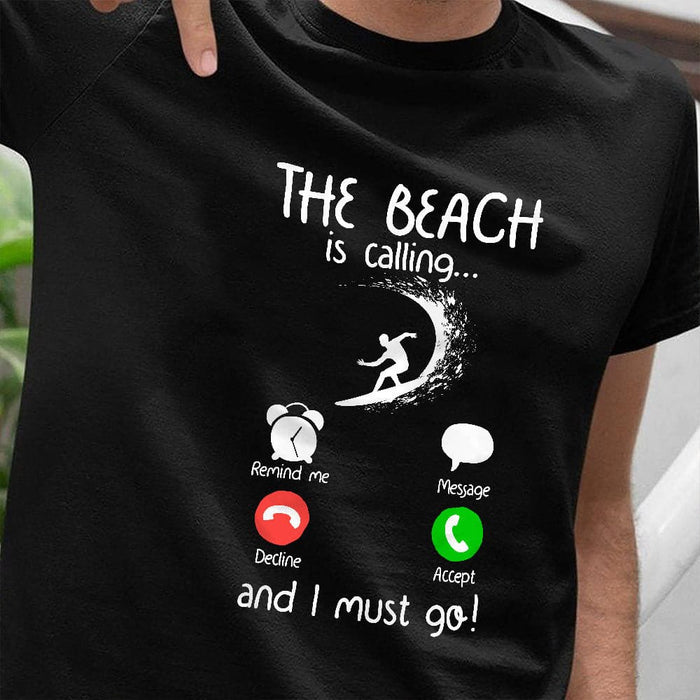 Surfing Beach Is Calling Phone T Shirt JN262 81O53 1