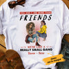 Personalized BWA Friend Small Gang  T Shirt JL301 67O36 thumb 1