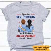 Personalized Friends Nurse You Are My Person T Shirt FB51 81O47 thumb 1