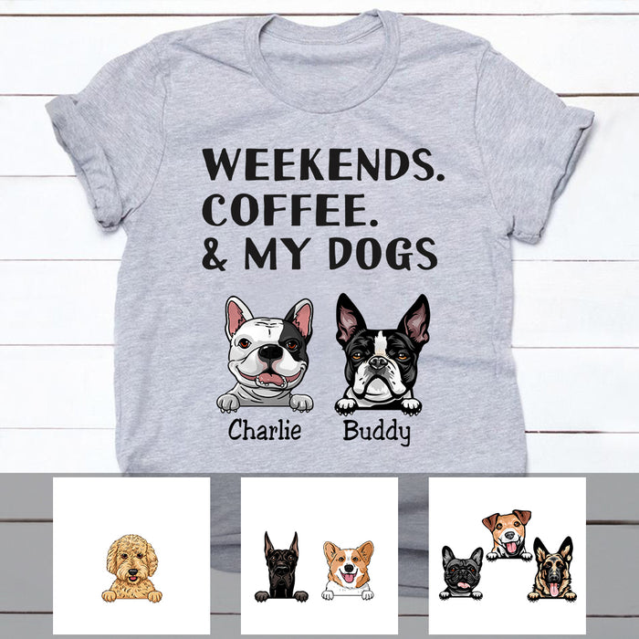 Personalized Weekends Coffee Dogs T Shirt OB223 29O57 1