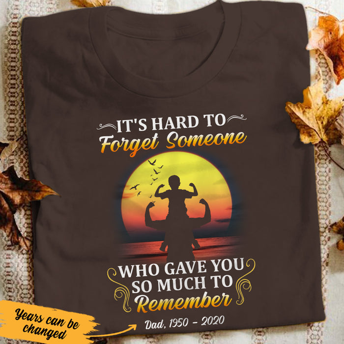 Personalized Hard To Forget Dad Memorial T Shirt JL291 29O53 1