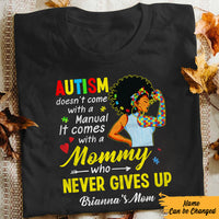 Personalized Autism Mom Black Women Who Never Gives Up T Shirt AG32 73O57 thumb 1
