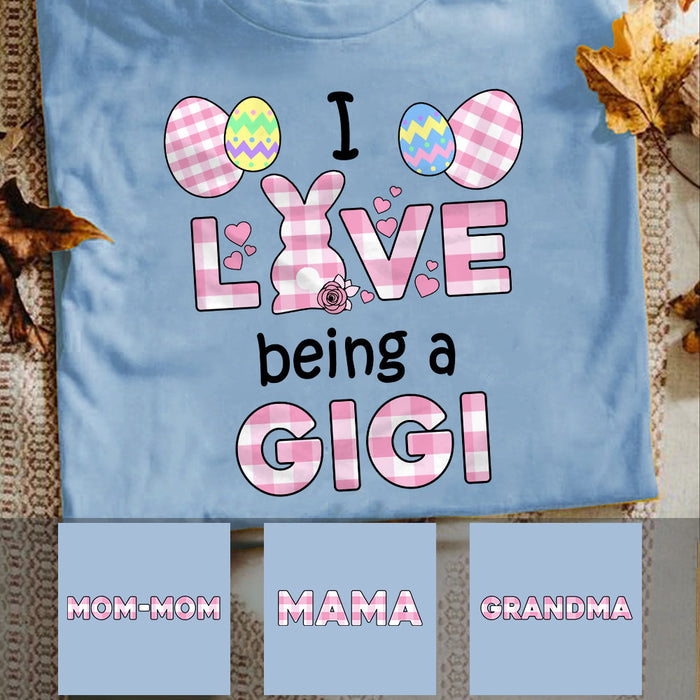 Personlized Love Being Grandma Easter T Shirt FB242 30O53 1
