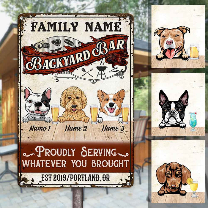 Personalized Dog Backyard Bar Serving Whatever You Brought Metal Sign JL102 24O58 1