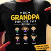 Personalized Grandpa Dad T Shirt AP173 87O60 1