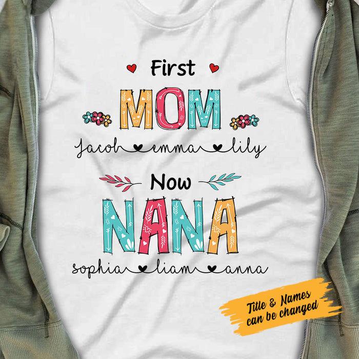Personalized First Now Grandma T Shirt FB253 30O58 1