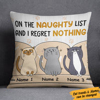 Personalized On The Naughty List Cat Regret Nothing  Pillow DB32 73O36 (Insert Included) thumb 1