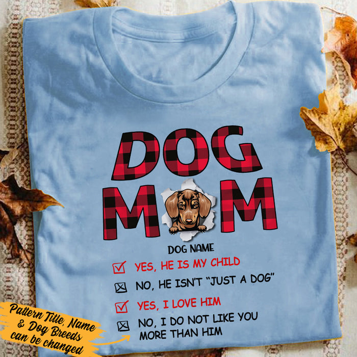 Personalized Dog Mom Yes He Is My Child T Shirt MR163 95O36 1