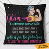 Personalized Grandma Fabulous Glamma  Pillow NB201 95O36 (Insert Included) 1