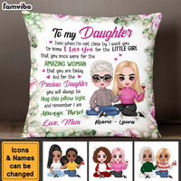 Personalized Gift To My Daughter I'm Always There Pillow 31301 thumb 1