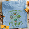 Personalized Distracted By Plant T Shirt AG311 74O36 1