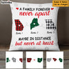 Personalized Gift For Family Long  Distance  Pillow DB21 65O53 (Insert Included) 1