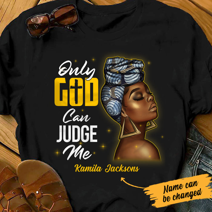 Personalized BWA Only God Can T Shirt JL271 30O47 1