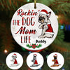 Personalized Rocking The Dog Mom Life  Ornament OB134 30O34 1