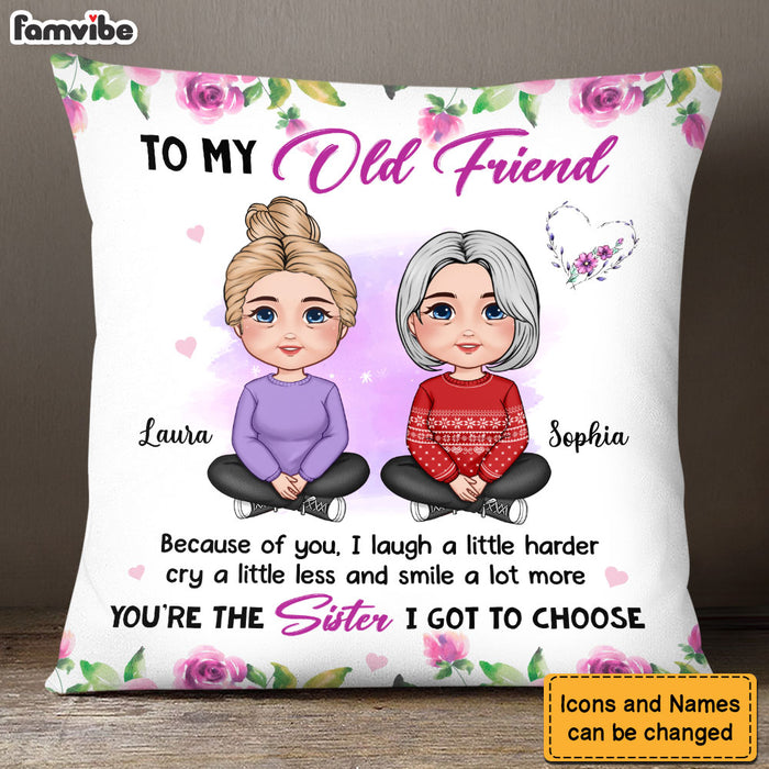 Personalized Gift For Old Friend The Sister I Got To Choose Pillow 30483 1