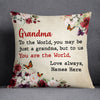 Personalized You Are My World Grandma Pillow JR272 73O58 (Insert Included) 1