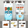 Personalized Dog Mom Thanks Steel Tumbler  JR114 81O53 1