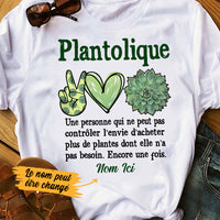 Personalized Plantaholic Plantolique French T Shirt AP153 87O36 thumb 1