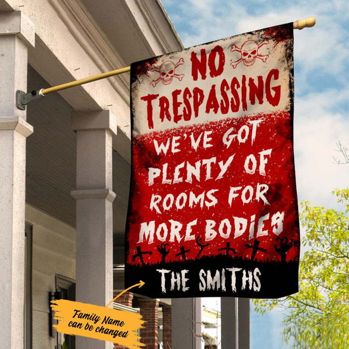 Personalized More Bodies Halloween No Trespassing Flag AG191 29O36 1