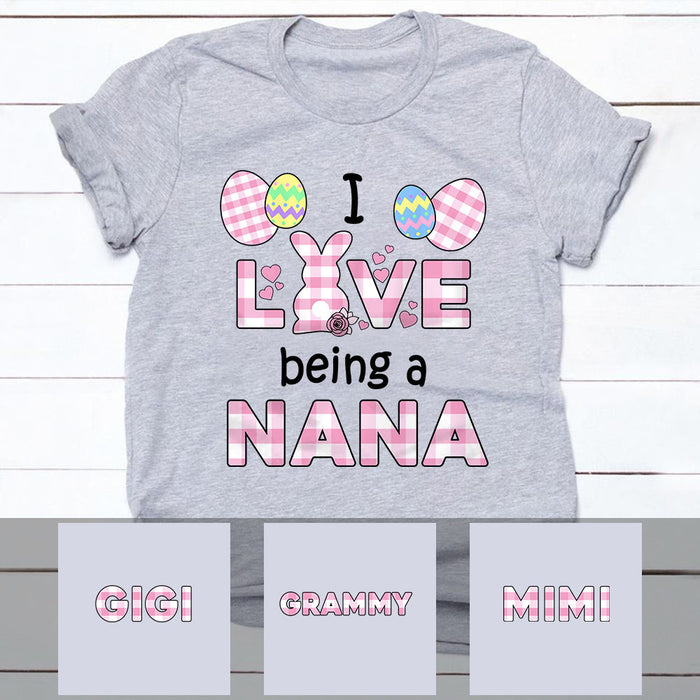 Personlized Love Being Grandma Easter T Shirt FB242 30O53 1