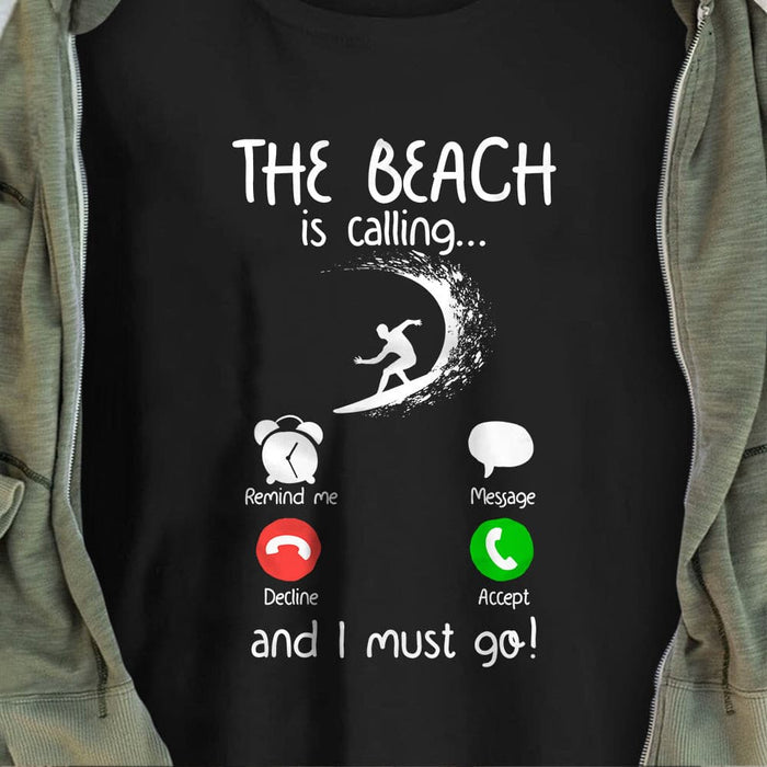 Surfing Beach Is Calling Phone T Shirt JN262 81O53 1