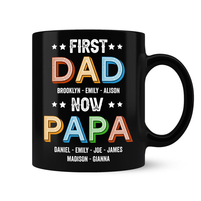 Personalized Gift for Grandpa: First Dad, Now Papa Mug - Celebrating the  Journey of Love