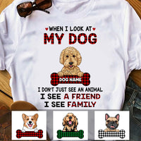 Personalized I See Dog Friend Family T Shirt AP21 65O57 thumb 1