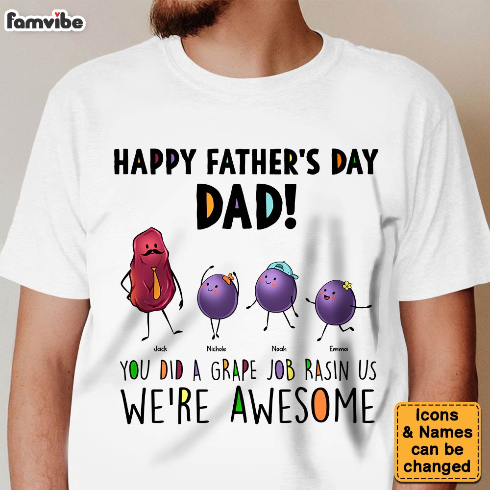 Personalized Gift For Dad Grape Job Raisin Me Shirt Hoodie Sweatshirt 32363 Primary Mockup