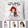 Personalized Cat I Was Normal Pillow JR231 30O53 (Insert Included) thumb 1