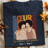 Personalized Sœurs Friends French T Shirt AP94 73O57 1