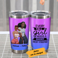 Personalized BWA Friends Every Tall Girl Steel Tumbler AG51 26O53 thumb 1