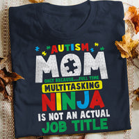 Autism Mom Full Time Multitasking T Shirt  DB236 81O36 thumb 1