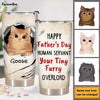 Personalized Gift Human Servant Your Tiny Furry Overlord Steel Tumbler 24760 1