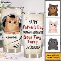 Personalized Gift Human Servant Your Tiny Furry Overlord Steel Tumbler 24760 thumb 1