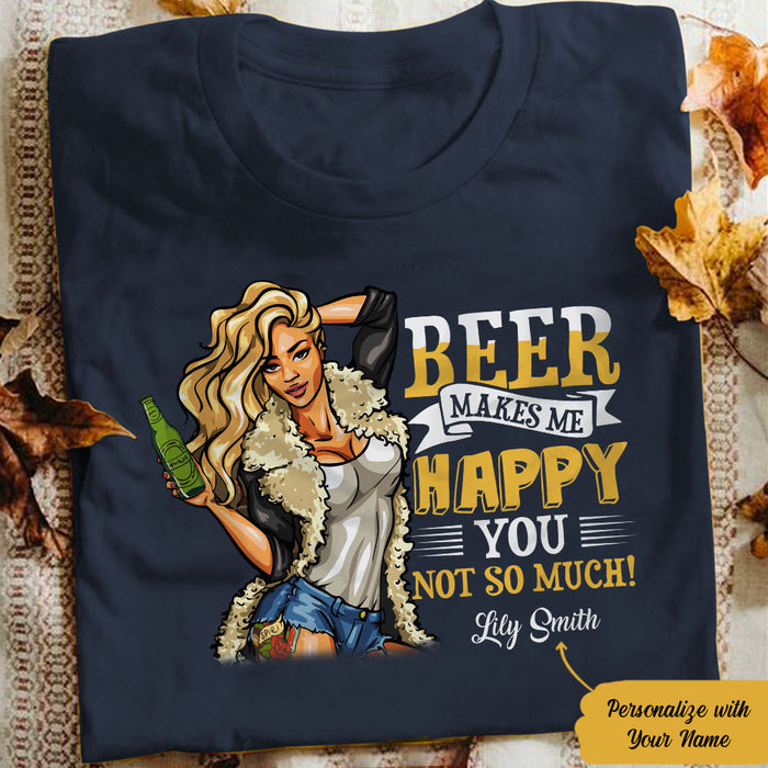 Personalized Beer Makes Me Happy T Shirt JL281 65O58 1