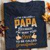 Papa Because Too Cool For Grandfather T Shirt  DB215 81O34 1