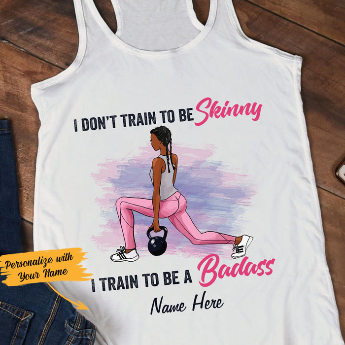 Personalized BWA Gym Dont Train To Be Skinny Racerback Tank SB31 73O58 1