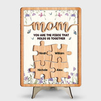 Personalized Gift For Mom Grandma You Are The Piece That Hold Us Together 2 Layered Separate Wooden Plaque 31635 thumb 1