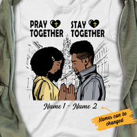 Personalized Pray Stay Together BWA Couple Christian T Shirt SB181 73O34 thumb 1