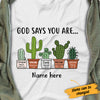 Personalized God Says You Are Plant T Shirt SB31 85O34 1