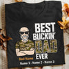 Personalized Best Bucking Dad Ever T Shirt MR201 73O34 1
